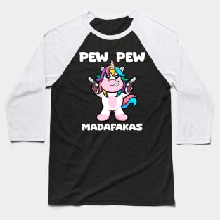 Pew-Pew Unicorn: Sparkling with Majestic Firepower Baseball T-Shirt